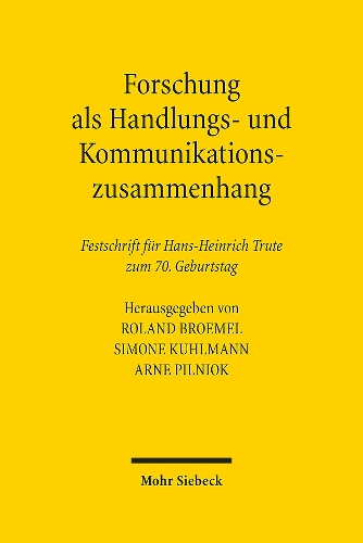 Forschung als Handlungs- und Kommunikationszusammenhang