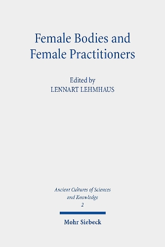 Female Bodies and Female Practitioners