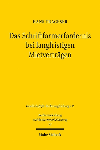 Das Schriftformerfordernis bei langfristigen Mietvertraegen