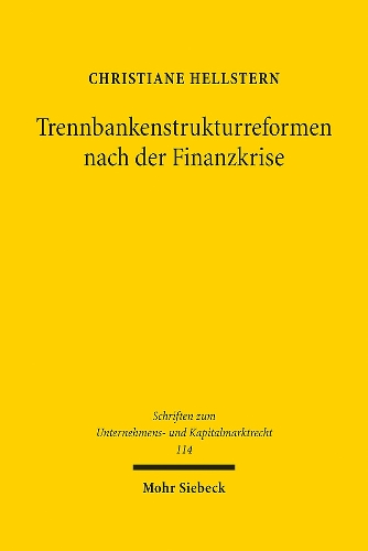 Trennbankenstrukturreformen nach der Finanzkrise.