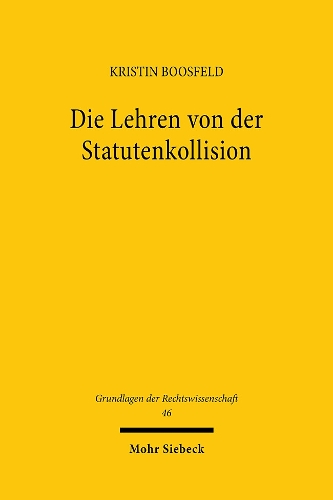 Die Lehren von der Statutenkollision