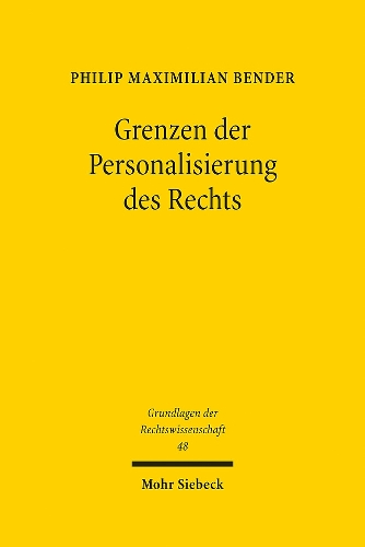 Grenzen der Personalisierung des Rechts.