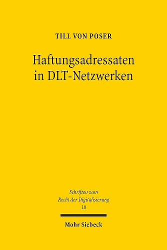 Haftungsadressaten in DLT-Netzwerken.