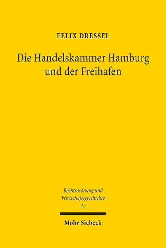 Die Handelskammer Hamburg und der Freihafen