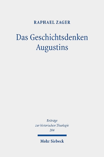 Das Geschichtsdenken Augustins