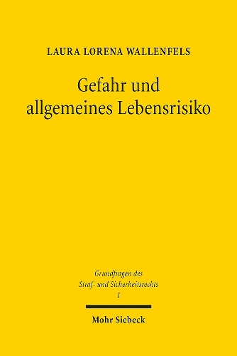 Gefahr und allgemeines Lebensrisiko
