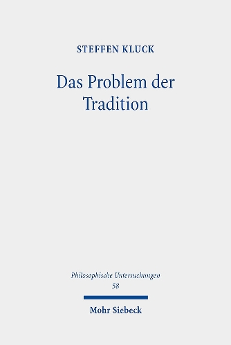 Das Problem der Tradition