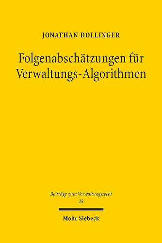 Folgenabschaetzungen fuer Verwaltungs-Algorithmen.