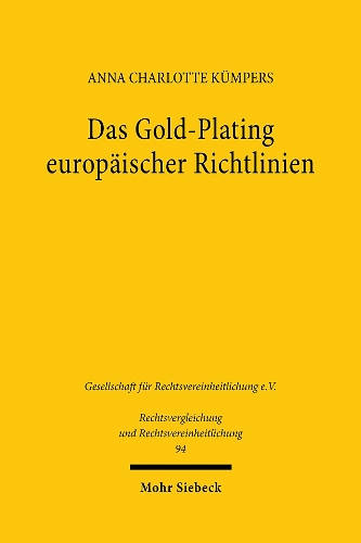 Das Gold-Plating europaeischer Richtlinien