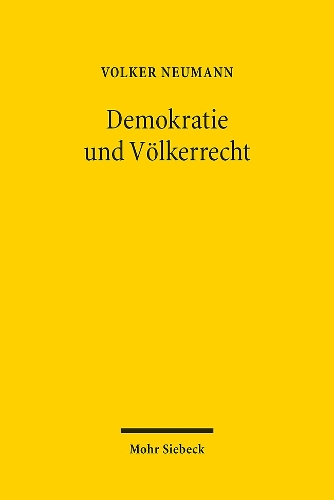 Demokratie und Voelkerrecht.