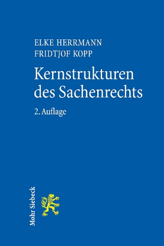 Kernstrukturen des Sachenrechts.