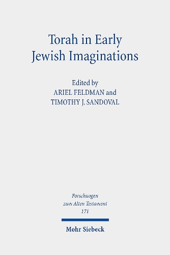 Torah in Early Jewish Imaginations.