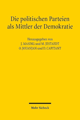 Die politischen Parteien als Mittler der Demokratie / Les partis politiques, mediateurs de la democratie