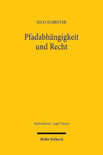 Pfadabhaengigkeit und Recht