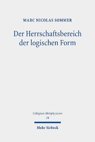 Der Herrschaftsbereich der logischen Form