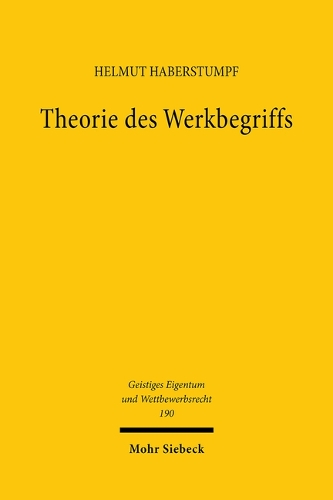 Theorie des Werkbegriffs.