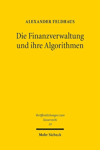 Die Finanzverwaltung und ihre Algorithmen