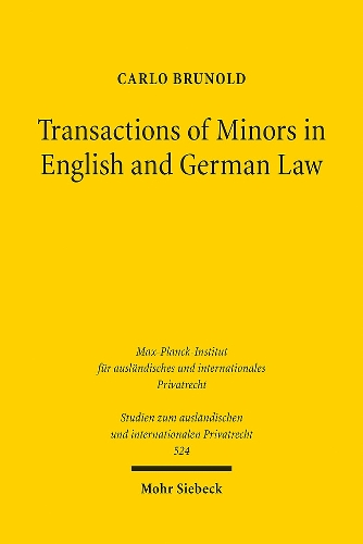 Transactions of Minors in English and German Law.