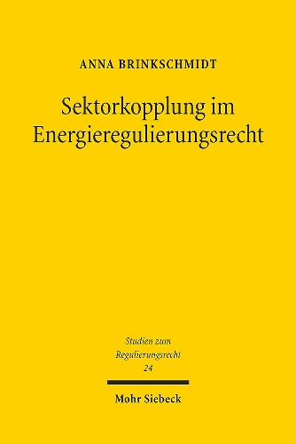 Sektorkopplung im Energieregulierungsrecht