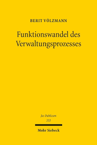Funktionswandel des Verwaltungsprozesses