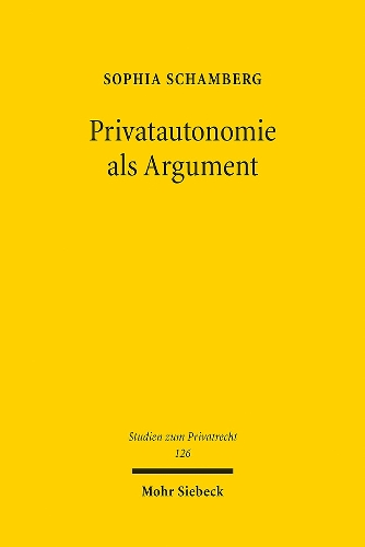 Privatautonomie als Argument