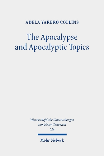 The Apocalypse and Apocalyptic Topics