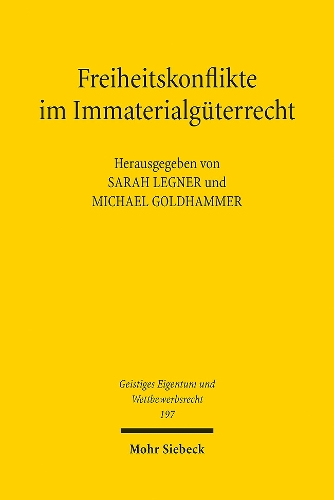 Freiheitskonflikte im Immaterialgueterrecht.