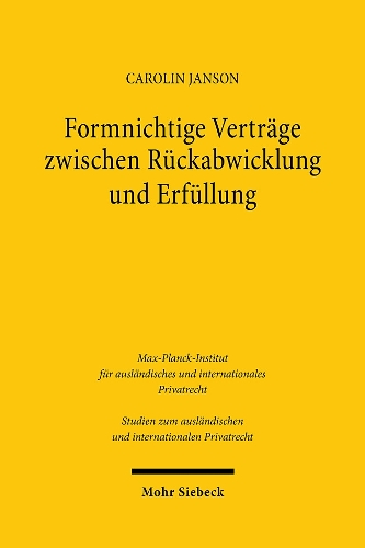 Formnichtige Vertraege zwischen Rueckabwicklung und Erfuellung