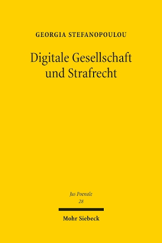Digitale Gesellschaft und Strafrecht.
