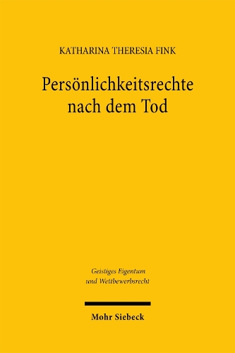 Persoenlichkeitsrechte nach dem Tod