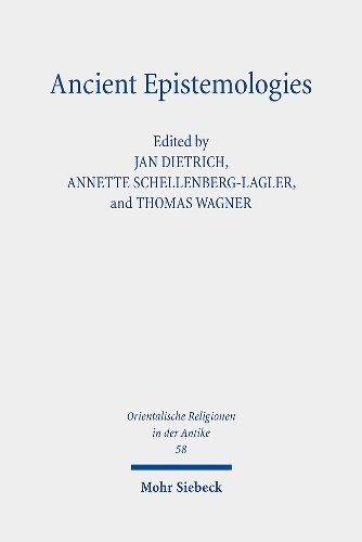 Ancient Epistemologies.