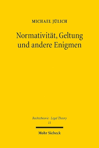 Normativitaet, Geltung und andere Enigmen