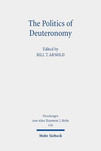 The Politics of Deuteronomy.