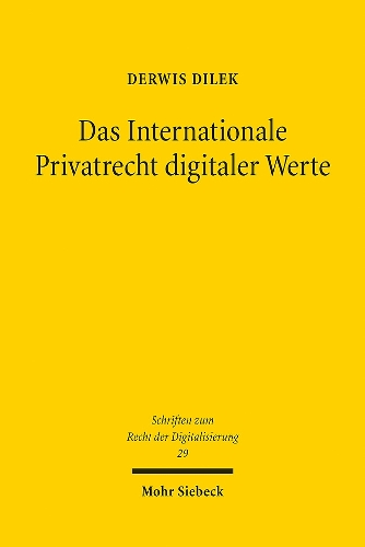 Das Internationale Privatrecht digitaler Werte