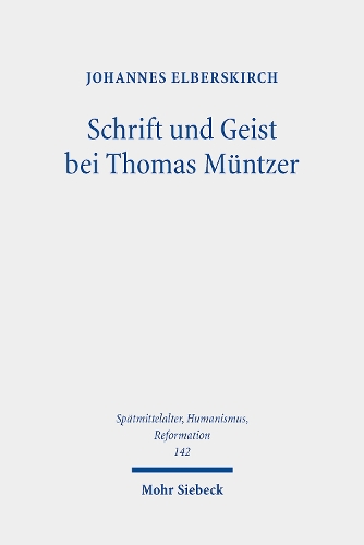 Schrift und Geist bei Thomas Muentzer