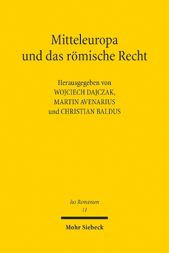 Mitteleuropa und das roemische Recht