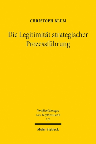 Die Legitimitaet strategischer Prozessfuehrung.