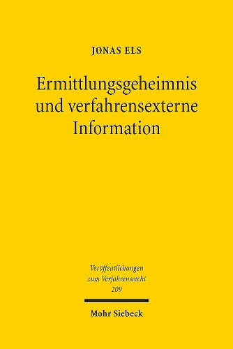 Ermittlungsgeheimnis und verfahrensexterne Information