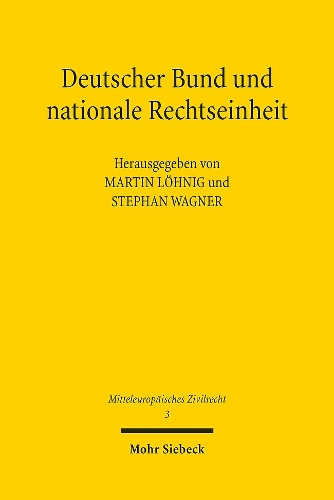 Deutscher Bund und nationale Rechtseinheit