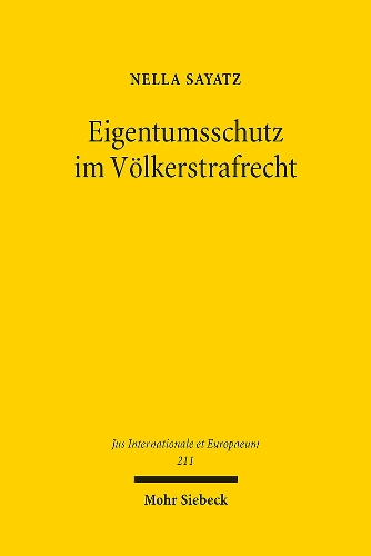 Eigentumsschutz im Voelkerstrafrecht