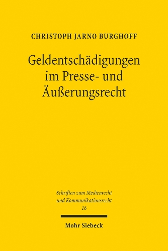 Geldentschaedigungen im Presse- und Aeusserungsrecht