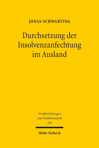 Durchsetzung der Insolvenzanfechtung im Ausland