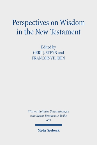 Perspectives on Wisdom in the New Testament.