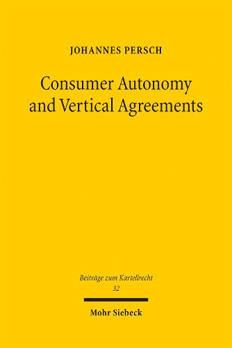 Consumer Autonomy and Vertical Agreements
