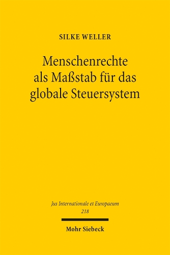 Menschenrechte als Masstab fuer das globale Steuersystem.