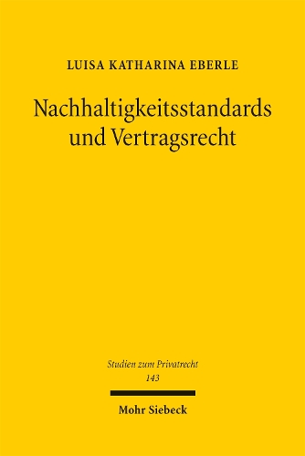 Nachhaltigkeitsstandards und Vertragsrecht