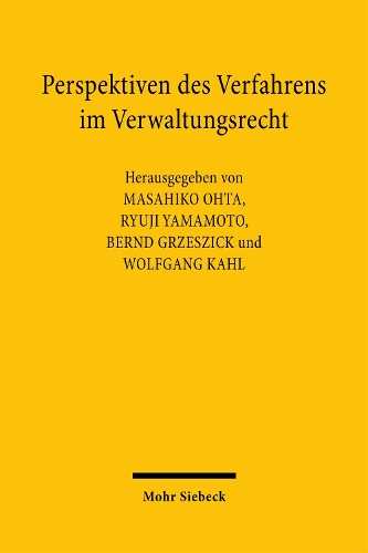 Perspektiven des Verfahrens im Verwaltungsrecht