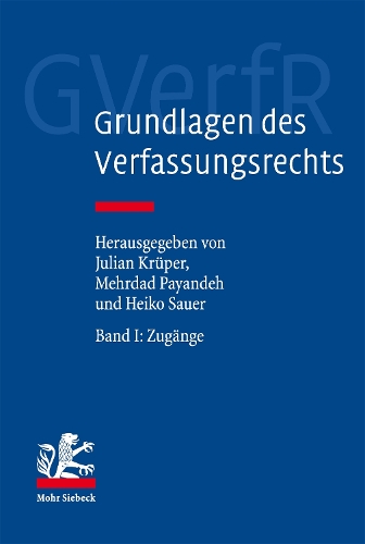 Grundlagen des Verfassungsrechts. Band 1