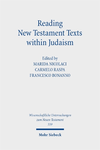 Reading New Testament Texts within Judaism