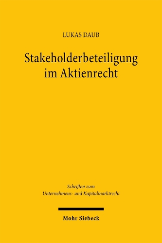 Stakeholderbeteiligung im Aktienrecht.